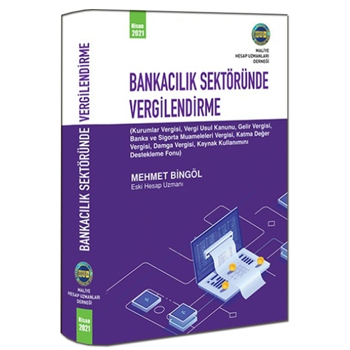 Bankacılık Sektöründe Vergilendirme - Mehmet Bingöl
