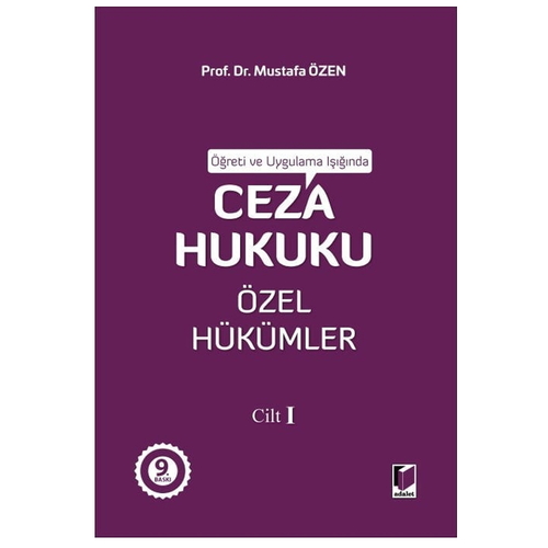 Ceza Hukuku Özel Hükümler Cilt 1 - Mustafa Özen