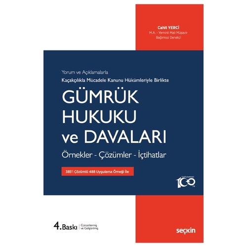 Gümrük Hukuku ve Davaları - Cahit Yerci
