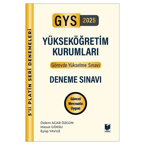 GYS Yüksek Öğretim Kurumları Görevde Yükselme Deveme Sınavı - Özlem Acar Özgün, Mesut Göksu, Eyüp Yavuz