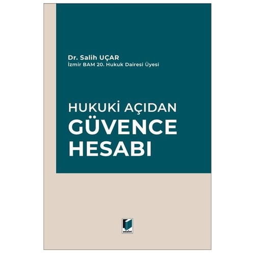 Hukuki Açıdan Güvence Hesabı - Salih Uçar