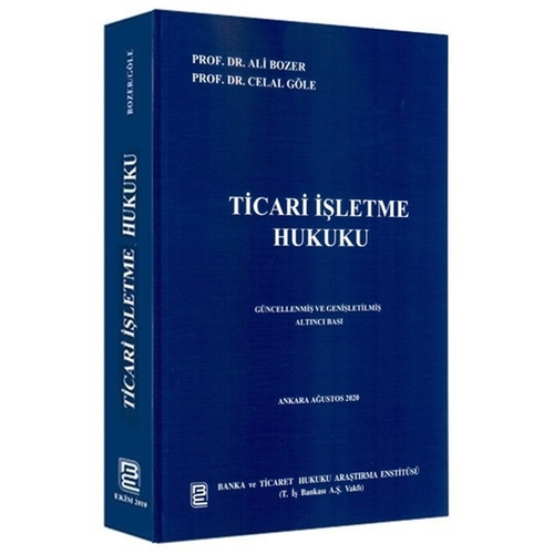 Kelepir Ürün İadesizdir - Ticari İşletme Hukuku - Ali Bozer, Celal Göle