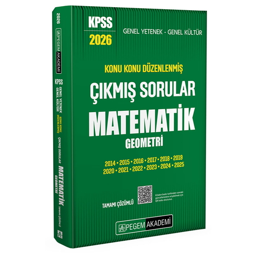 KPSS Genel Yetenek Genel Kültür Matematik Konu Konu Düzenlenmiş Çıkmış Sorular Pegem Akademi Yayınları 2026