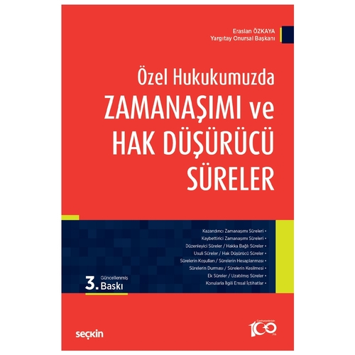 Özel Hukukumuzda Zamanaşımı ve Hak Düşürücü Süreler - Eraslan Özkaya