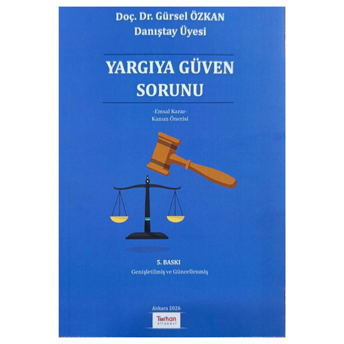 Yargıya Güven Sorunu - Gürsel Özkan