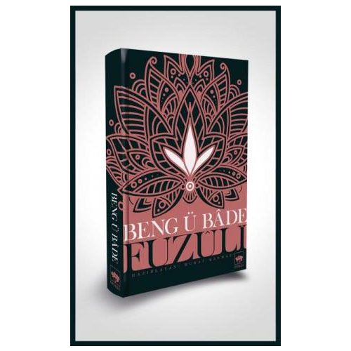 Beng ü Bade - Fuzuli