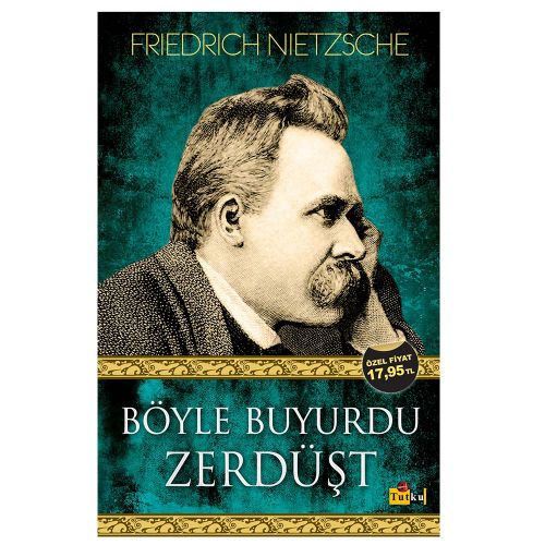 Böyle Buyurdu Zerdüşt - Friedrich Nietzsche