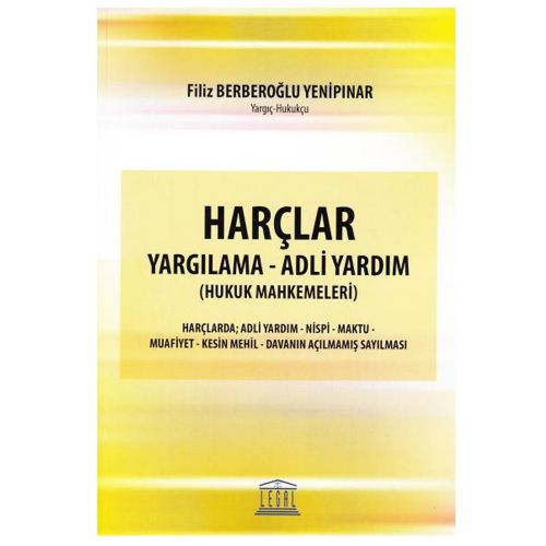 Harçlar Yargılama, Adli Yardım - Filiz Berberoğlu Yenipınar