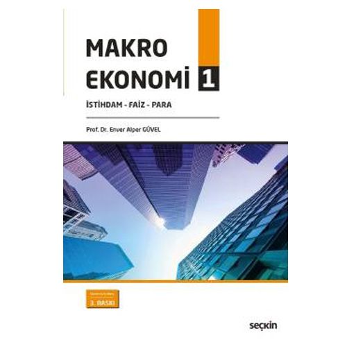 Makro Ekonomi 1 - Enver Alper Güvel