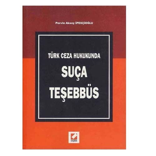 Suça Teşebbüs - Pervin Aksoy İpekçioğlu
