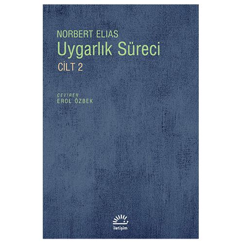 Uygarlık Süreci Cilt 2 - Norbert Elias