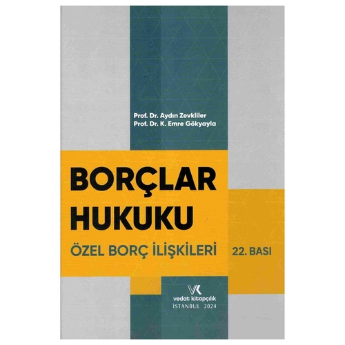 Borçlar Hukuku Özel Borç İlişkileri - Aydın Zevkliler, K. Emre Gökyayla