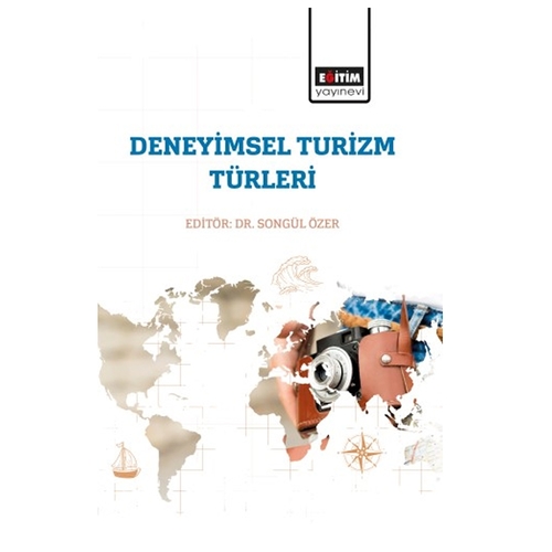 Deneyimsel Turizm Türleri - Songül Özer