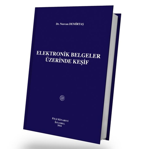 Elektronik Belgeler Üzerinde Keşif - Nurcan Demirtaş