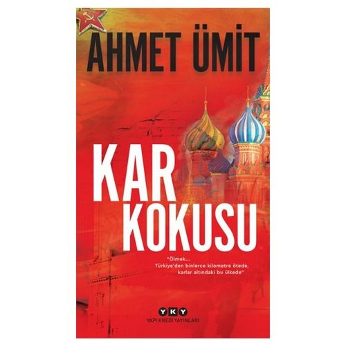 Kar Kokusu - Ahmet Ümit