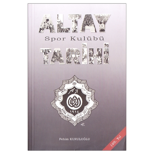 Kelepir Ürün İadesizdir - Altay Spor Kulübü Tarihi - Fehim Kuruloğlu
