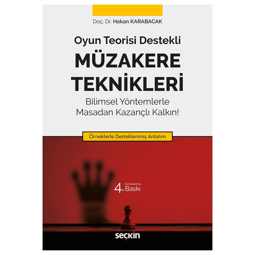 Oyun Teorisi Destekli Müzakere Teknikleri - Hakan Karabacak