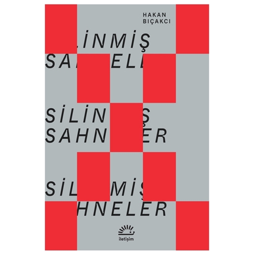 Silinmiş Sahneler - Hakan Bıçakcı