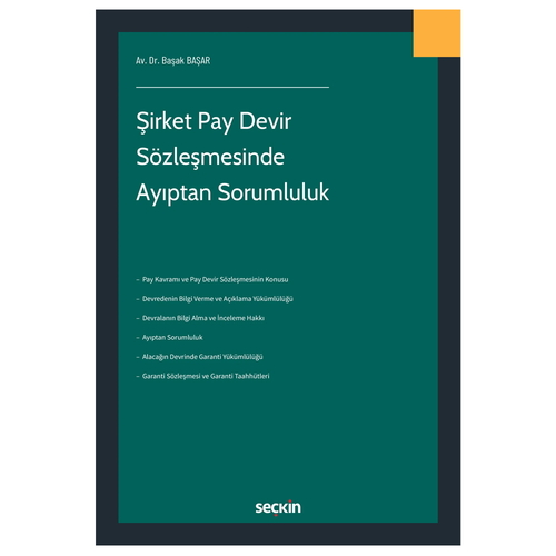 Şirket Pay Devir Sözleşmesinde Ayıptan Sorumluluk - Başak Başar