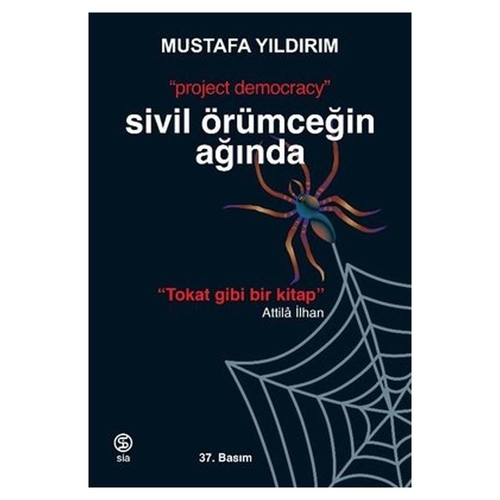 Sivil Örümceğin Ağında - Mustafa Yıldırım