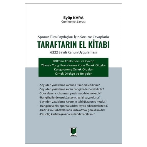 Sporun Tüm Paydaşları İçin Soru ve Cevaplarla Taraftarın El Kitabı - Eyüp Kara