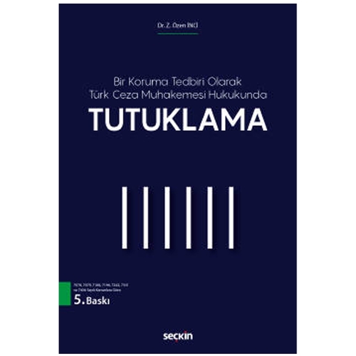 Tutuklama - Z. Özen İnci