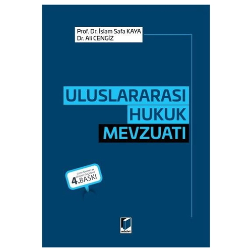 Uluslararası Hukuk Mevzuatı - İslam Safa Kaya, Ali Cengiz