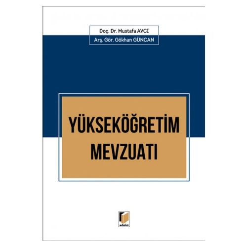 Yükseköğretim Mevzuatı - Mustafa Avcı, Gökhan Güncan