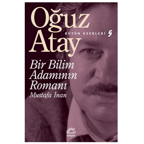 Bir Bilim Adamının Romanı - Oğuz Atay