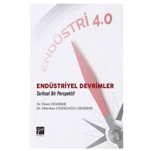 Endüstriyel Devrimler - Ömür Demirer, Mihriban Cindiloğlu Demirer