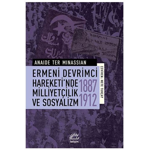 Ermeni Devrimci Hareketi\'nde Milliyetçilik ve Sosyalizm (1887-1912) - Anahide Ter Minassian