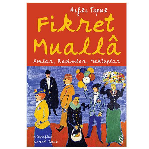 Fikret Mualla - Hıfzı Topuz
