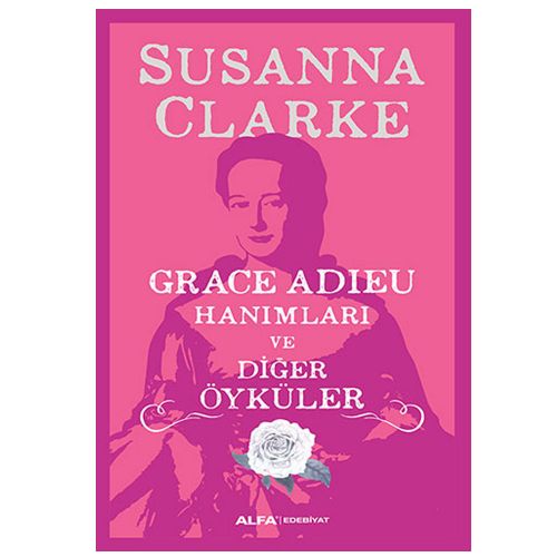 Grace Adieu Hanımları ve Diğerleri - Susanna Clarke