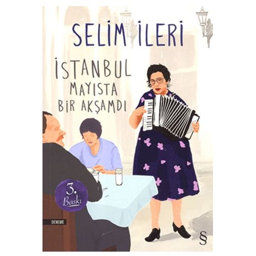 İstanbul Mayısta Bir Akşamdı - Selim İleri