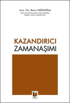 Kazandırıcı Zamanaşımı - Burcu Yağcıoğlu