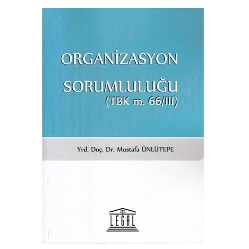 Organizasyon Sorumluluğu - Mustafa Ünlütepe