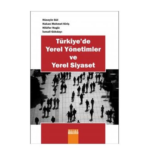 Türkiye\'de Yerel Yönetimler ve Yerel Siyaset