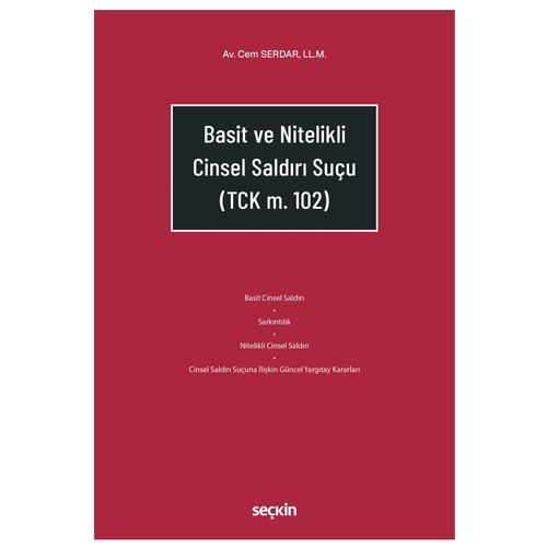 Basit ve Nitelikli Cinsel Saldırı Suçu - Cem Serdar