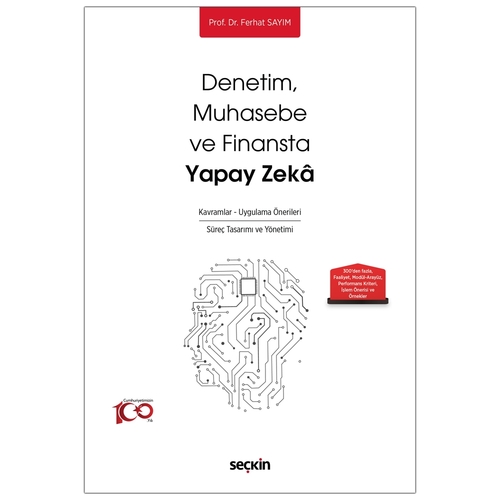 Denetim, Muhasebe ve Finansta Yapay Zeka - Ferhat Sayım