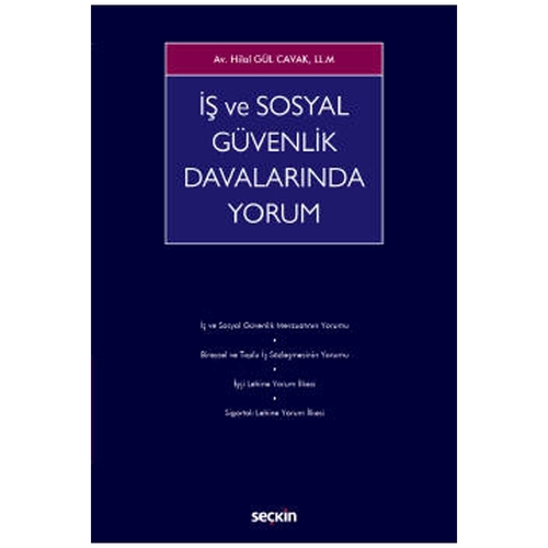 İş ve Sosyal Güvenlik Davalarında Yorum - Hilal Gül Cavak
