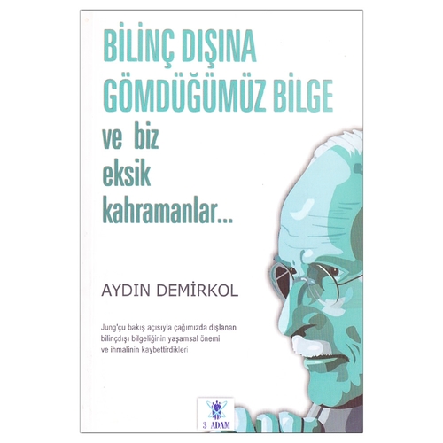 Kelepir Ürün İadesizdir - Bilinç Dışına Gömdüğümüz Bilge - Aydın Demirkol