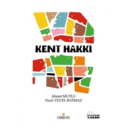 Kent Hakkı - Ahmet Mutlu, Nazlı Yücel Batmaz