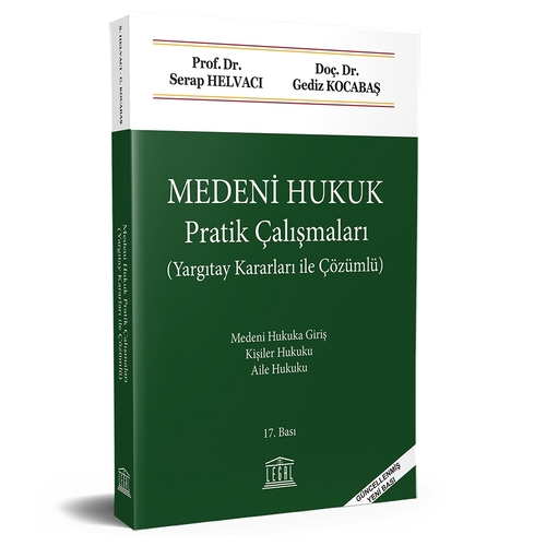 Medeni Hukuk Pratik Çalışmaları Çözümlü - Gediz Kocabaş, Serap Helvacı