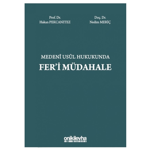 Medeni Usul Hukukunda Fer\'i Müdahale - Hakan Pekcanıtez, Nedim Meriç
