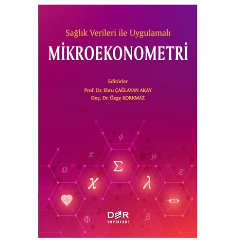 Mikroekonometri - Ebru Çağlayan Akay, Özge Korkmaz