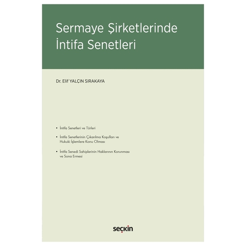 Sermaye Şirketlerinde İntifa Senetleri - Elif Yalçın Sırakaya