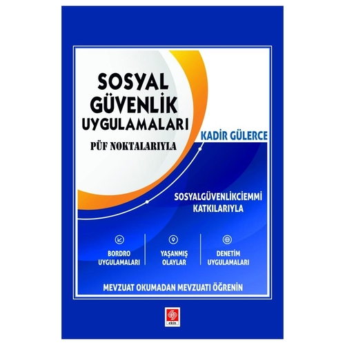 Sosyal Güvenlik Uygulamaları - Kadir Gülerce