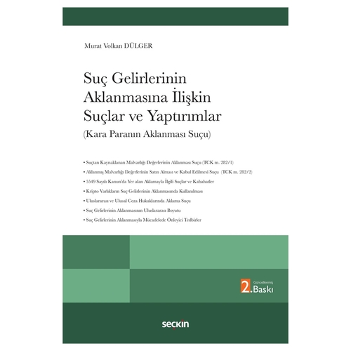 Suç Gelirlerinin Aklanmasına İlişkin Suçlar ve Yaptırımlar - Murat Volkan Dülger