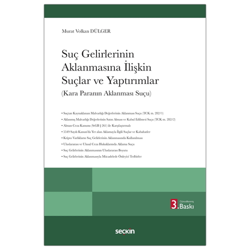 Suç Gelirlerinin Aklanmasına İlişkin Suçlar ve Yaptırımlar - Murat Volkan Dülger