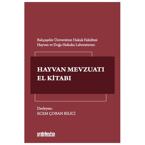 Türk Hayvan Mevzuatı El Kitabı - Ecem Çoban Bilici